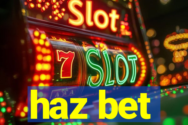 haz bet